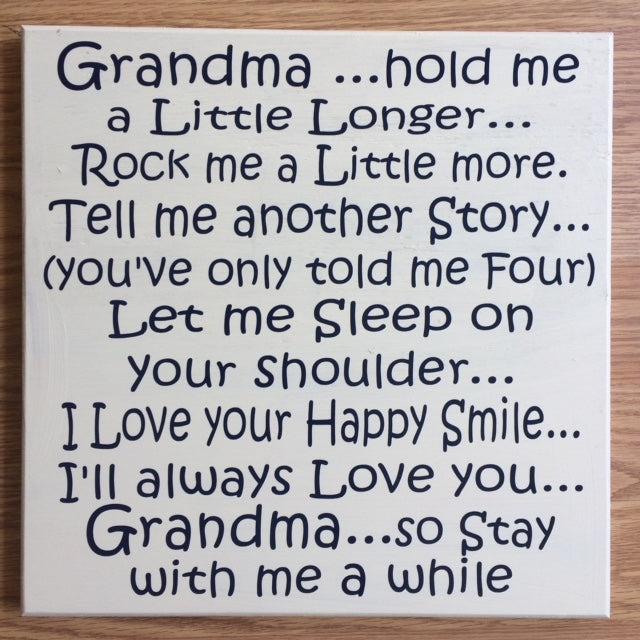 Grandma Hold Me sign