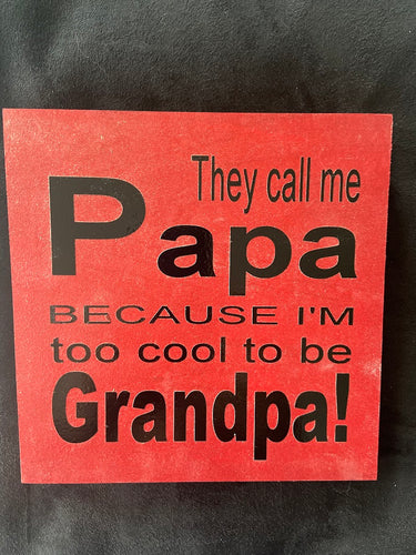 They call me Papa 7