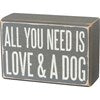 Sign All You Need is Love and a Dog