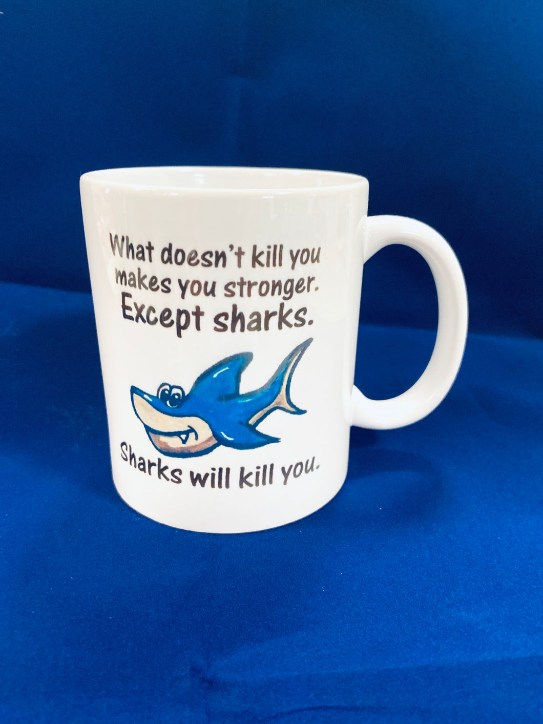 Shark Will Kill Mug