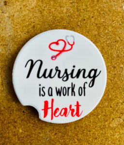 Nursing is a work of Heart car coaster